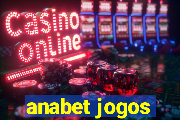 anabet jogos